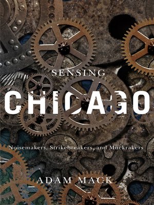 cover image of Sensing Chicago